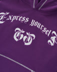 EXPRESS YOURSELF HOODIE - PURPLE